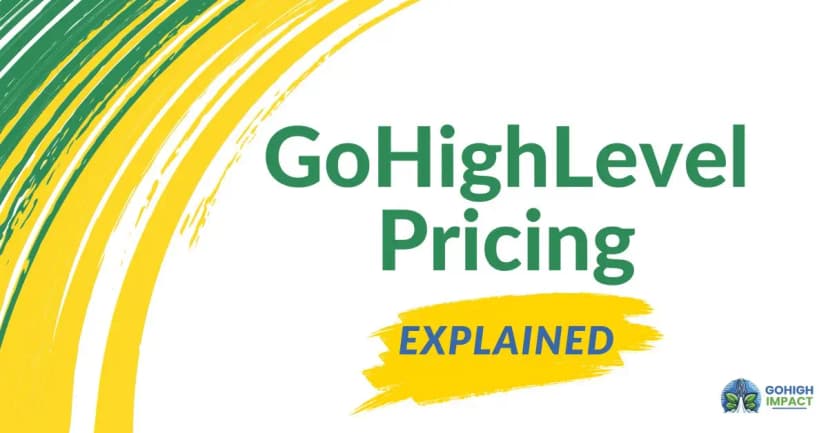GoHighLevel Pricing Explained